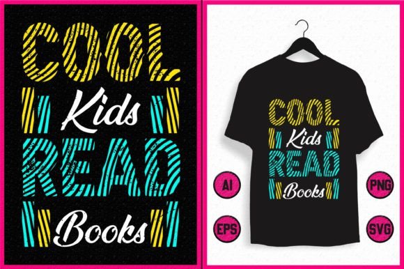 Cool Kids Read Books: Graphics & T-Shirt Designs
