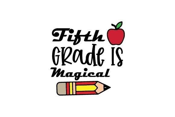 Fifth Grade is Magical
