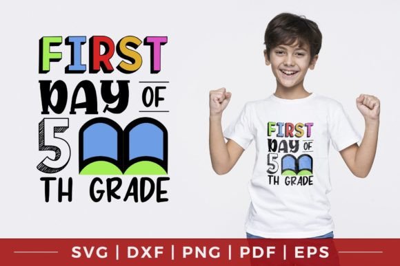 First Day of 5th Grade SVG: Graphics and Crafts