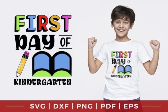First Day of Kindergarten SVG