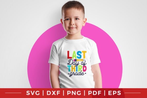 Last Day of Third Grade SVG: Graphics for Crafts & Content