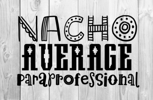 Nacho Average Paraprofessional SVG