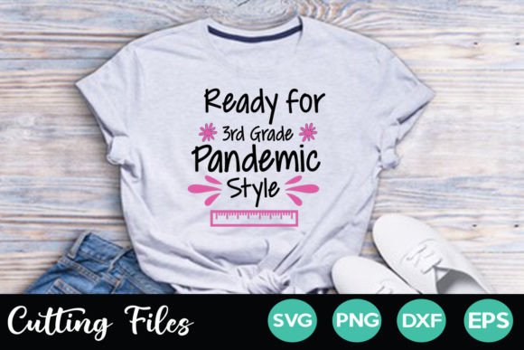 Ready for 3rd Grade Pandemic Style Graphics