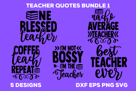 Teacher Quotes Bundle 1: Graphics and Crafts for Creative Design
